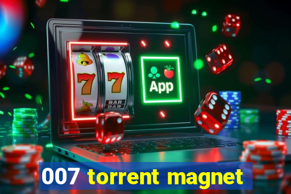 007 torrent magnet